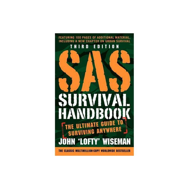 SAS Survival Handbook, Third Edition - by John Lofty Wiseman (Paperback)