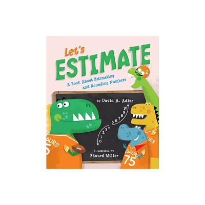 Lets Estimate - by David A Adler (Hardcover)