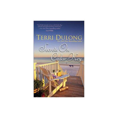 Secrets on Cedar Key - by Terri Dulong (Paperback)