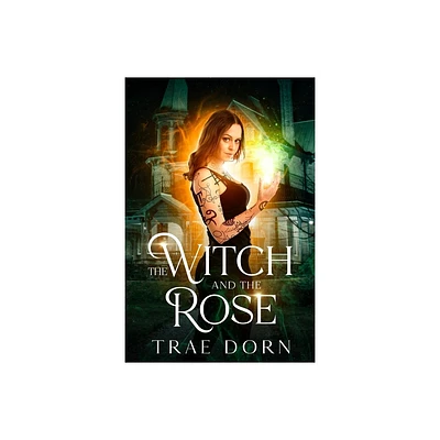 The Witch and the Rose - (MIA Graves) by Trae Dorn (Paperback)