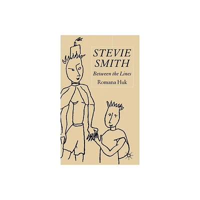 Stevie Smith - by R Huk (Hardcover)