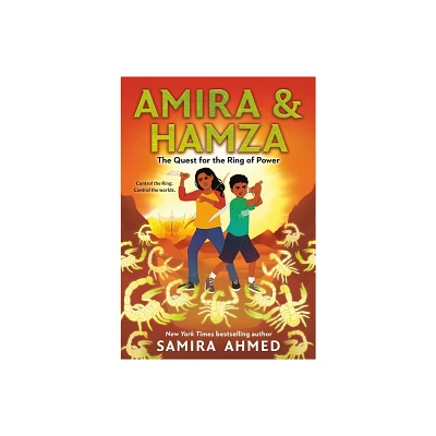 Amira & Hamza: The Quest for the Ring of Power - by Samira Ahmed (Paperback)