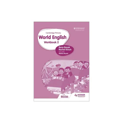 Cambridge Primary World English: Workbook Stage 2 - by Rena Basak (Paperback)