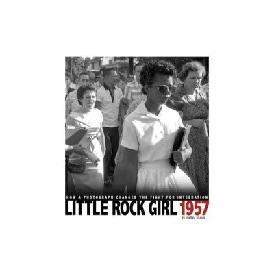 Little Rock Girl 1957 - (Captured History) by Shelley Tougas (Paperback)