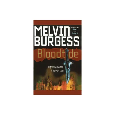 Bloodtide - by Melvin Burgess (Paperback)