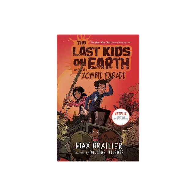 The Last Kids on Earth and the Zombie Parade (Last Kids on Earth Series No. 2) (Hardcover) (Max Brallier)