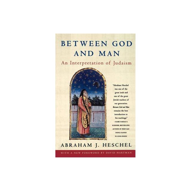 Between God and Man - by Abraham Heschel (Paperback)