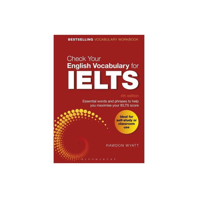 Check Your English Vocabulary for Ielts - by Rawdon Wyatt (Paperback)