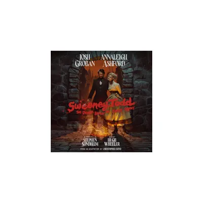 Josh Groban & Annaleigh Ashford & Stephen Sondheim - Sweeney Todd: The Demon Barber Of Fleet Street (2023 Broadway Cast Rec ording) (Vinyl)