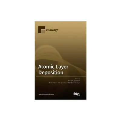 Atomic Layer Deposition - (Hardcover)