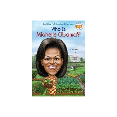 Who Is Michelle Obama? - (Who Was...?) by Megan Stine (Paperback)