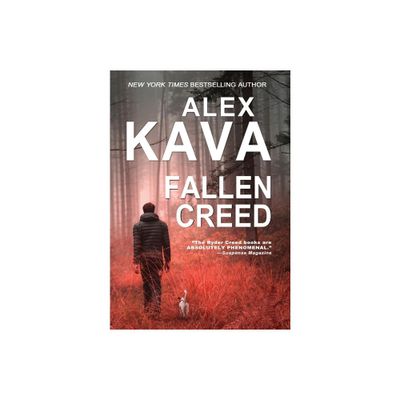 Fallen Creed (Ryder Creed K-9 Mystery Series) - by Alex Kava (Hardcover)