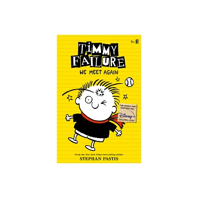 Timmy Failure: We Meet Again - by Stephan Pastis (Paperback)