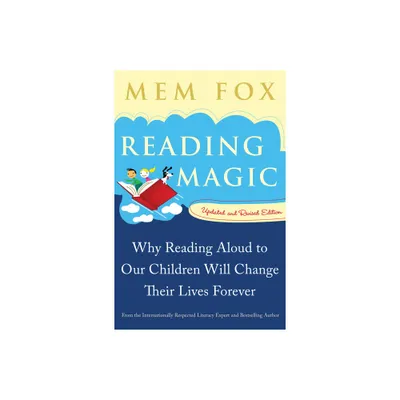 Reading Magic - 2nd Edition by Mem Fox & Judy Horacek (Paperback)