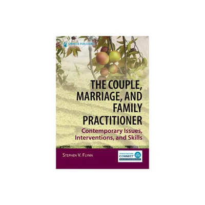 The Couple, Marriage, and Family Practitioner - by Stephen V Flynn (Paperback)