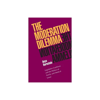 The Moderation Dilemma - by Anya Bernstein (Paperback)