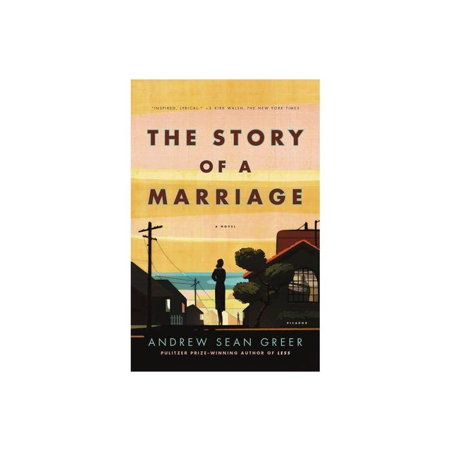 Story of a Marriage - by Andrew Sean Greer (Paperback)