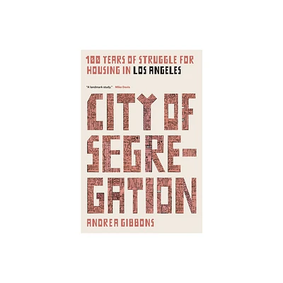 City of Segregation - by Andrea Gibbons (Paperback)