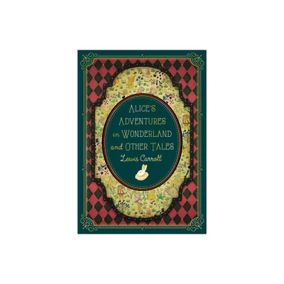 Alices Adventures in Wonderland and Other Tales - (Timeless Classics) by Lewis Carroll (Hardcover)