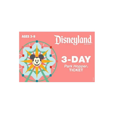 Disneyland 3 Day Park Hopper Ticket $480 (Ages 3-9)