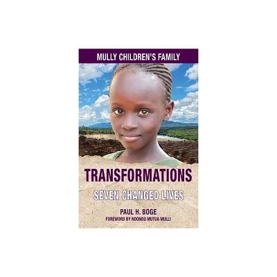 Mully Childrens Family Transformations - by Paul H Boge (Paperback)