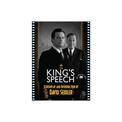 The Kings Speech - (Shooting Script) by David Seidler (Paperback)