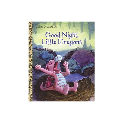 Good Night, Little Dragons - (Little Golden Book) by Leigh Ann Tyson (Hardcover)