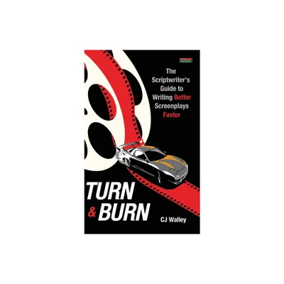 Turn & Burn - (Writing Guides) by Cj Walley (Hardcover)