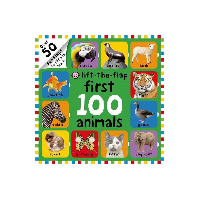 First 100 Animals Lift-The-Flap - by Roger Priddy (Board Book)