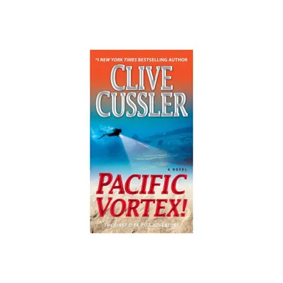 Pacific Vortex! - (Dirk Pitt Adventure) by Clive Cussler (Paperback)