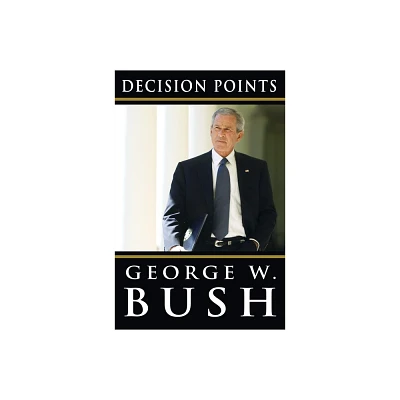 Decision Points (Hardcover) (George W. Bush)