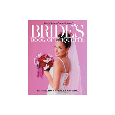 Brides Book of Etiquette - by Brides Magazine (Paperback)