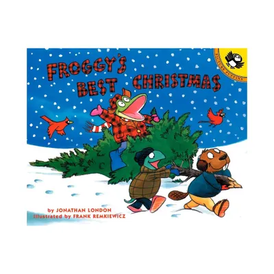 Froggys Best Christmas - by Jonathan London (Paperback)