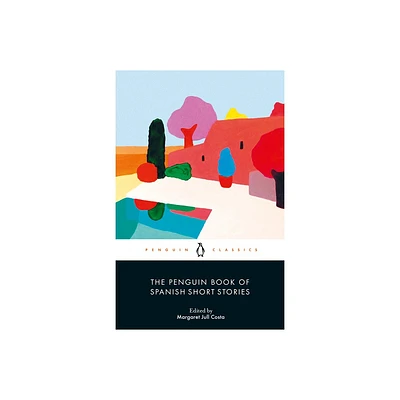 The Penguin Book of Spanish Short Stories - by Margaret Jull Costa (Paperback)