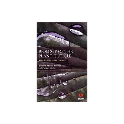 Annual Plant Reviews, Biology of the Plant Cuticle - by Markus Riederer & Caroline Muller (Hardcover)