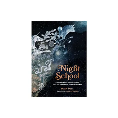 The Night School - by Maia Toll (Hardcover)