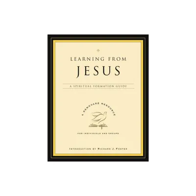 Learning from Jesus - (Renovare Resource) Annotated by Renovare (Paperback)