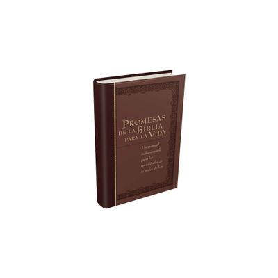 Promesas de la Biblia Para La Vida - (Bible Promises) by Broadstreet Publishing Group LLC (Leather Bound)