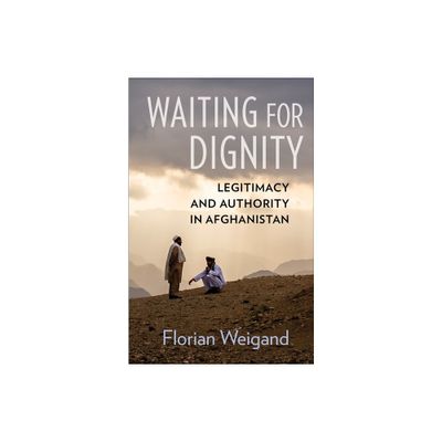 Waiting for Dignity - by Florian Weigand (Paperback)