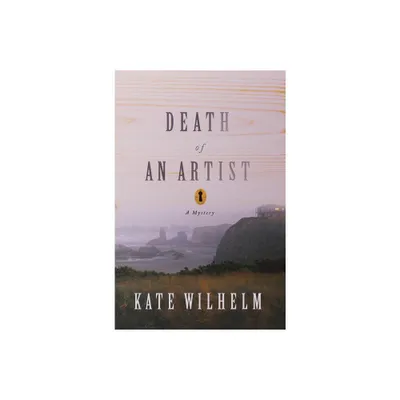 Death of an Artist - by Kate Wilhelm (Hardcover)