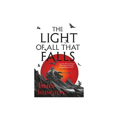 The Light of All That Falls - (Licanius Trilogy) by James Islington (Paperback)