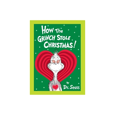 How the Grinch Stole Christmas : Grow Your Heart Edition (Hardcover) (Dr. Seuss)