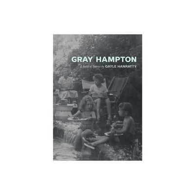 Gray Hampton - by Gayle Hanratty (Paperback)