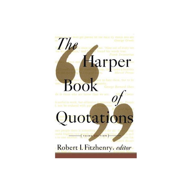 The Harper Book of Quotations Revised Edition - 3rd Edition by Robert I Fitzhenry (Paperback)