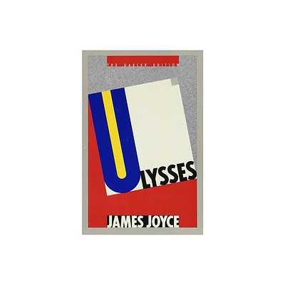 Ulysses (Gabler Edition) - by James Joyce (Paperback)