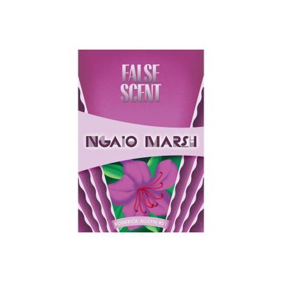 False Scent - (Inspector Roderick Alleyn) by Ngaio Marsh (Paperback)