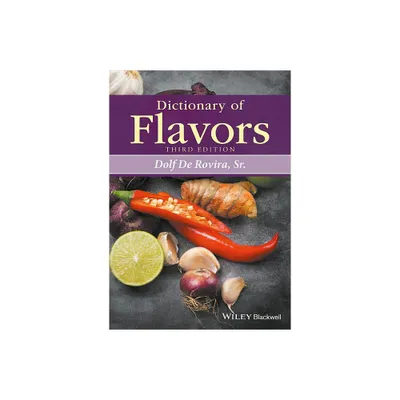 Dictionary of Flavors - 3rd Edition by Dolf de Rovira (Hardcover)