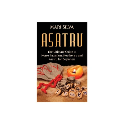 Asatru - by Mari Silva (Hardcover)