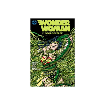 Wonder Woman by George Perez Vol. 1 (2024 Edition) - by George Prez & Greg Potter & Len Wein (Paperback)