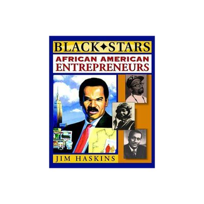 African American Entrepreneurs - (Black Stars) by Jim Haskins (Paperback)